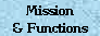 Mission and Functions